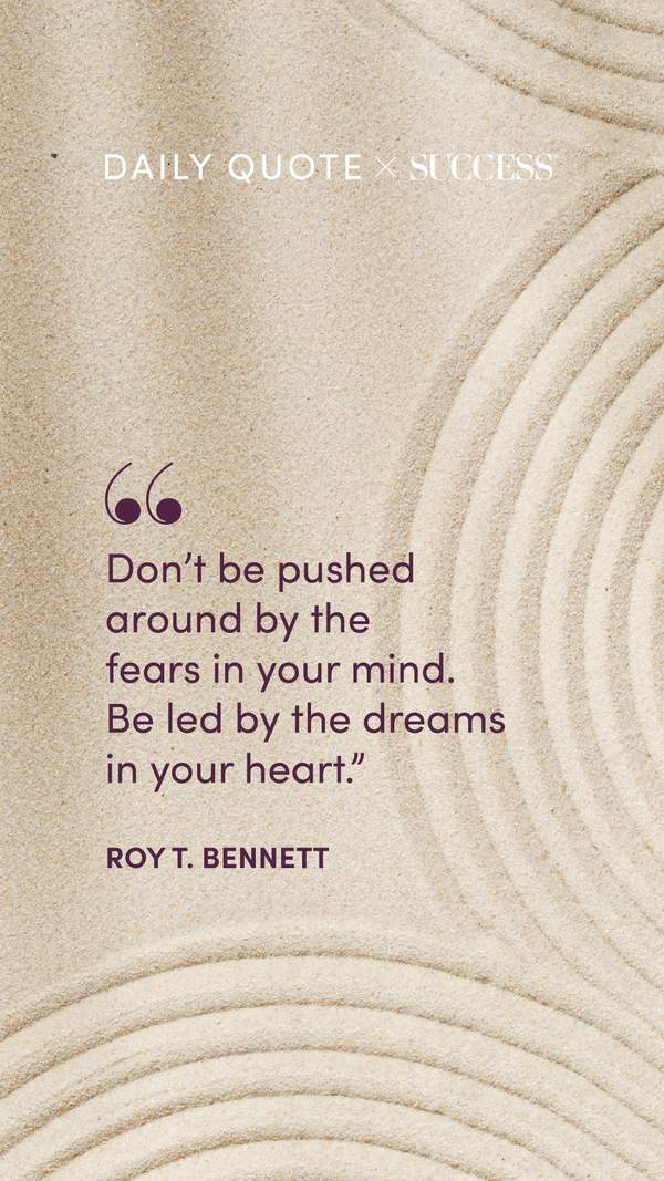 Quote graphic from Roy T. Bennett on Dream Bigger