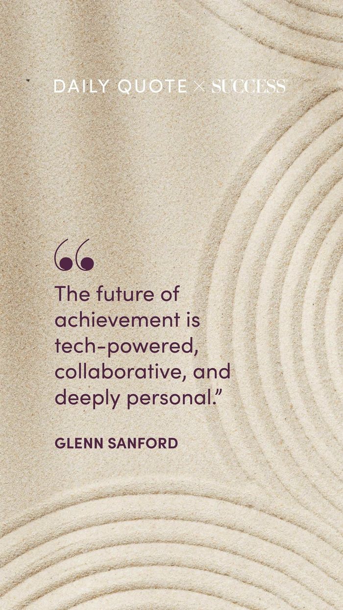 "The future of achievement is tech-powered, collaborative, and deeply personal." — Glenn Sanford, on Dream Bigger